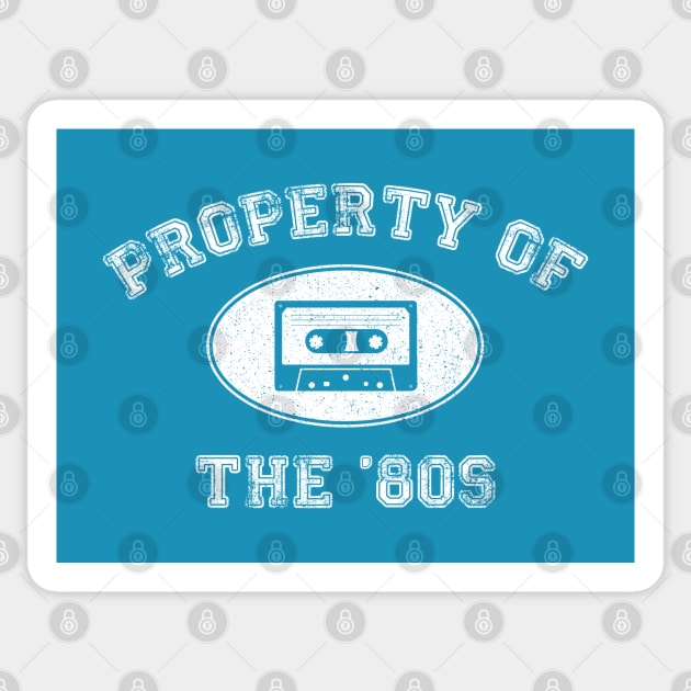 Property of the 80s Sticker by Rock Tops (& More)